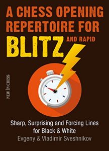 Baixar A Chess Opening Repertoire for Blitz & Rapid: Sharp, Surprising and Forcing Lines for Black and White pdf, epub, ebook