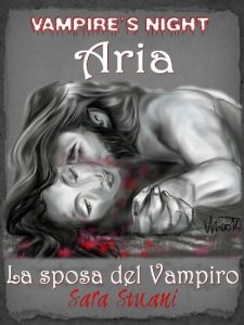 Baixar Vampire’s Night. Aria.  La sposa del vampiro. pdf, epub, ebook