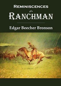 Baixar Reminiscences  of a Ranchman (1908) (English Edition) pdf, epub, ebook