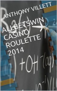 Baixar ALLBETSWIN CASINO ROULETTE 2014 (English Edition) pdf, epub, ebook