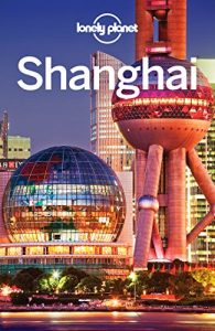 Baixar Lonely Planet Shanghai (Travel Guide) pdf, epub, ebook