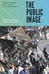 Baixar The Public Image: Photography and Civic Spectatorship pdf, epub, ebook