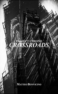 Baixar Project Chrono: Crossroads pdf, epub, ebook