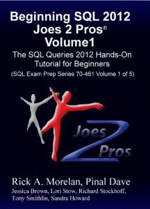Baixar Beginning SQL 2012 Joes 2 Pros Volume 1: The SQL Queries 2012 Hands-On Tutorial for Beginners (SQL Exam Prep Series 70-461 Volume 1 Of 5) (SQL Queries 2012 Joes 2 Pros) (English Edition) pdf, epub, ebook