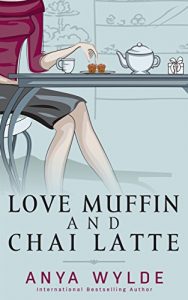 Baixar Love Muffin And Chai Latte (A Romantic Comedy) (English Edition) pdf, epub, ebook