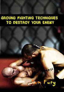 Baixar Ground Fighting Techniques to Destroy Your Enemy: Mixed Martial Arts, Brazilian Jiu Jitsu and Street Fighting Grappling Techniques and Strategy (Self-Defense Book 3) (English Edition) pdf, epub, ebook