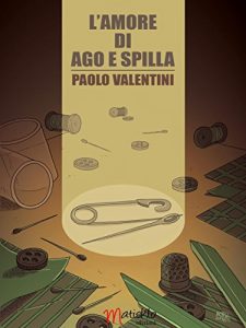 Baixar L’amore di Ago e Spilla pdf, epub, ebook