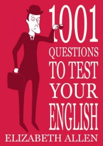 Baixar 1001 Questions to Test Your English (English Edition) pdf, epub, ebook