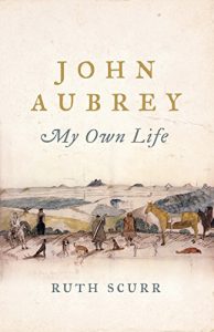 Baixar John Aubrey: My Own Life pdf, epub, ebook