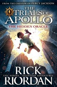 Baixar The Hidden Oracle (The Trials of Apollo Book 1) pdf, epub, ebook