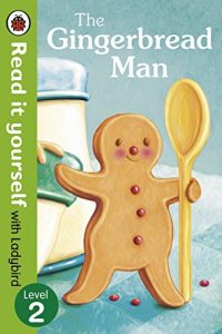 Baixar The Gingerbread Man – Read It Yourself with Ladybird: Level 2 pdf, epub, ebook