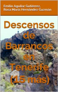 Baixar Descensos de barrancos en Tenerife (15 más) (Spanish Edition) pdf, epub, ebook