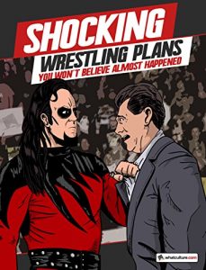 Baixar Shocking Wrestling Plans You Won’t Believe Almost Happened (English Edition) pdf, epub, ebook