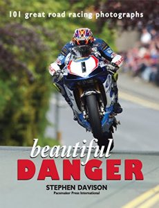 Baixar Beautiful Danger: 101 Great Road Racing Photographs, Road Racing Legends 1 pdf, epub, ebook