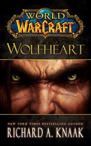 Baixar World of Warcraft: Wolfheart pdf, epub, ebook