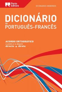 Baixar Dictionnaire Moderno Portugais-Français Porto Editora / Dicionário Moderno de Português-Francês Porto Editora (Portuguese Edition) pdf, epub, ebook