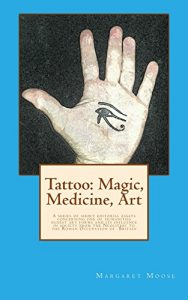 Baixar Tattoo: Magic, Medicine, Art (English Edition) pdf, epub, ebook