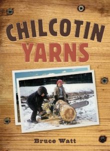 Baixar Chilcotin Yarns pdf, epub, ebook