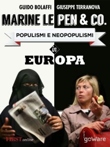 Baixar Marine Le Pen & Co. Populismi e neopopulismi in Europa con un’intervista esclusiva alla leader del Fronte Nazionale (Istantanee Vol. 39) pdf, epub, ebook