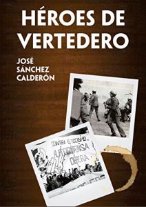 Baixar Héroes de vertedero (Spanish Edition) pdf, epub, ebook