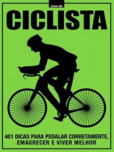 Baixar Guia do Ciclista Ed.01 (Portuguese Edition) pdf, epub, ebook
