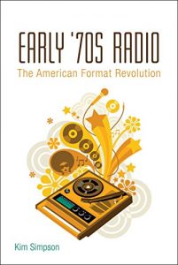 Baixar Early ’70s Radio: The American Format Revolution pdf, epub, ebook
