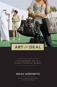 Baixar Art of the Deal: Contemporary Art in a Global Financial Market pdf, epub, ebook