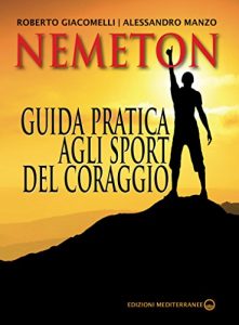 Baixar Nemeton: Guida pratica agli sport del coraggio pdf, epub, ebook