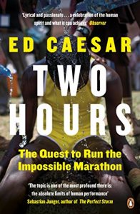 Baixar Two Hours: The Quest to Run the Impossible Marathon pdf, epub, ebook