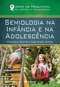 Baixar Semiologia na infância e na adolescência pdf, epub, ebook