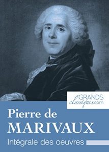 Baixar Pierre de Marivaux: Intégrale des œuvres (French Edition) pdf, epub, ebook