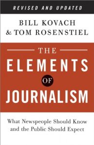 Baixar The Elements of Journalism, Revised and Updated 3rd Edition: What Newspeople Should Know and the Public Should Expect pdf, epub, ebook