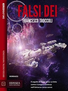 Baixar Falsi dei: Universo senza sonno 2 (Odissea Digital Fantascienza) pdf, epub, ebook