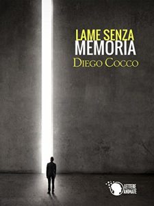 Baixar Lame senza memoria pdf, epub, ebook