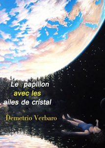 Baixar Le papillon avec les ailes de cristal (French Edition) pdf, epub, ebook