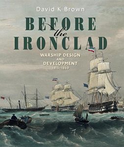 Baixar Before the Ironclad: Warship Design and Development 1815-1860 pdf, epub, ebook