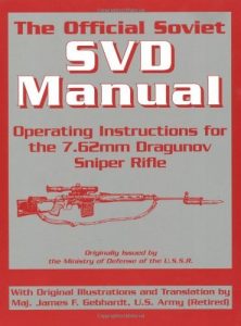 Baixar The Official Soviet Svd Manual: Operating Instructions For The 7.62mm Dragunov Sniper Rifle pdf, epub, ebook