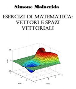 Baixar Esercizi di matematica: vettori e spazi vettoriali pdf, epub, ebook