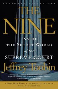 Baixar The Nine: Inside the Secret World of the Supreme Court pdf, epub, ebook