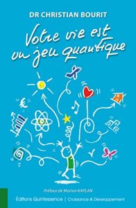 Baixar Votre vie est un jeu quantique (Croissance & Développement) pdf, epub, ebook