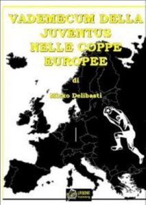 Baixar Vademecum della Juventus nelle Coppe Europee VERSIONE EPUB pdf, epub, ebook