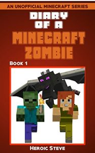 Baixar Diary of a Minecraft Zombie Book 1 (An Unofficial Minecraft Book) (English Edition) pdf, epub, ebook