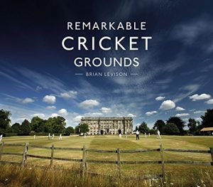 Baixar Remarkable Cricket Grounds pdf, epub, ebook