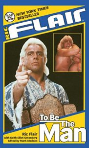 Baixar Ric Flair: To Be the Man (WWE) (English Edition) pdf, epub, ebook