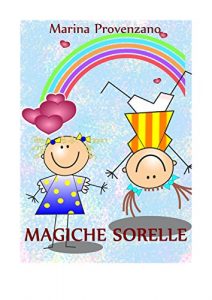 Baixar Magiche Sorelle pdf, epub, ebook