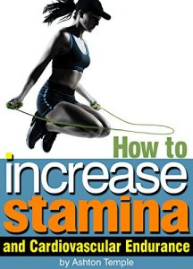 Baixar How to Increase Stamina and Cardiovascular Endurance: An Essential Guide for Enhanced Athletic Performance (English Edition) pdf, epub, ebook