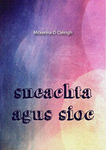 Baixar sneachta agus sioc (Irish Edition) pdf, epub, ebook