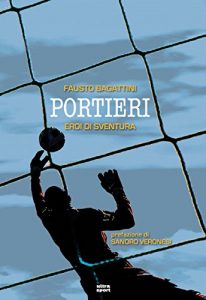 Baixar Portieri eroi di sventura (Ultra sport) pdf, epub, ebook