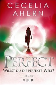 Baixar Perfect – Willst du die perfekte Welt? (German Edition) pdf, epub, ebook