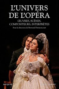 Baixar L’univers de l’opéra (Bouquins) pdf, epub, ebook